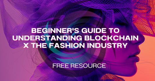 Beginner's Guide to Understanding  Blockchain in the Fashion Industry, Free Resource, Overlaid on top of Ariadne Designs AI Logo and close up side profile of a model with tulle around her face